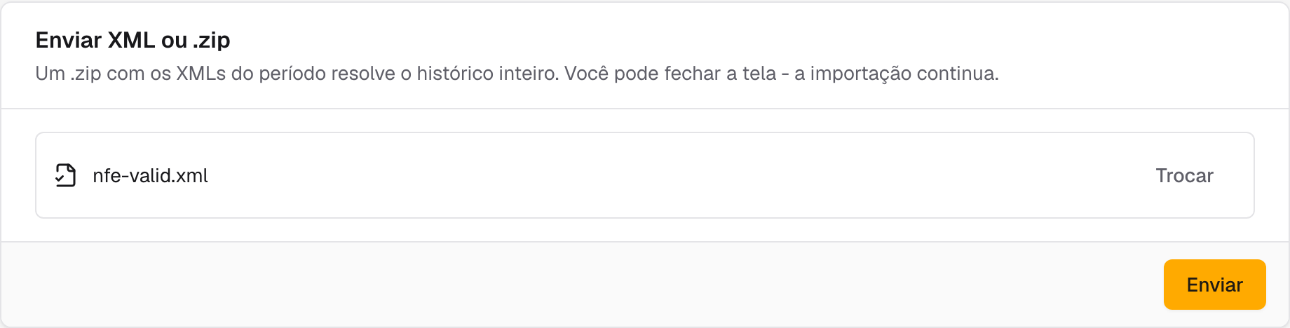 seleção de arquivo no cartão Enviar XML ou .zip, antes do envio
